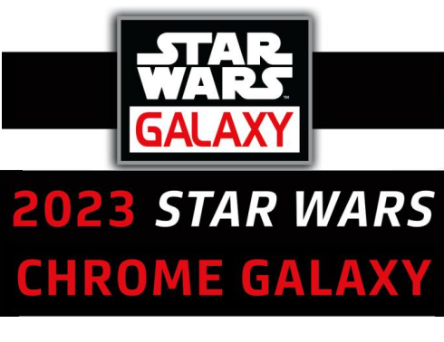 2023 Topps Star Wars Chrome Galaxy Hobby Box (Pre-order) - Miraj Trading